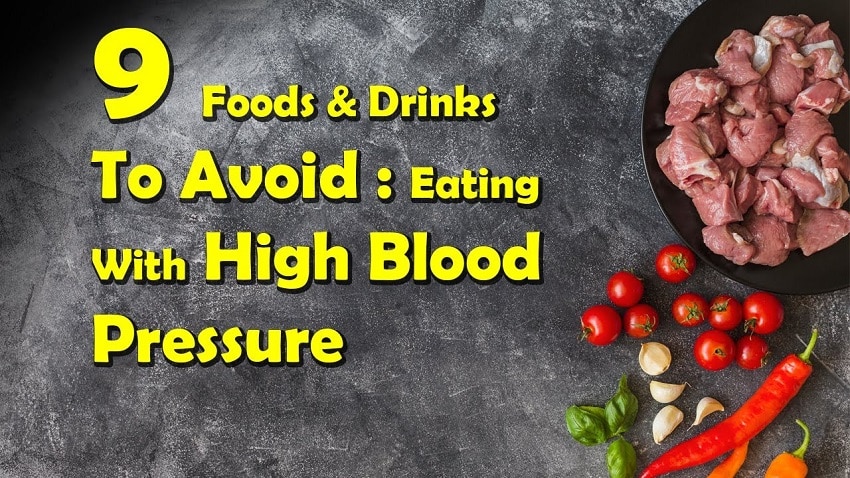 Eating with High Blood Pressure: Food and Drinks to Avoid !