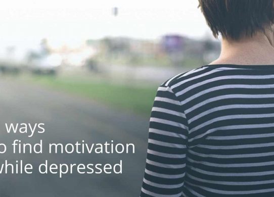 9 Strategies for Boosting Motivation When You’re Depressed !