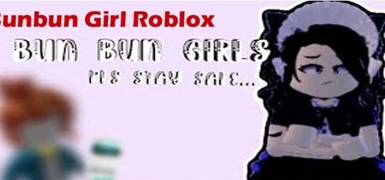 Bunbun-Girl-Roblox review