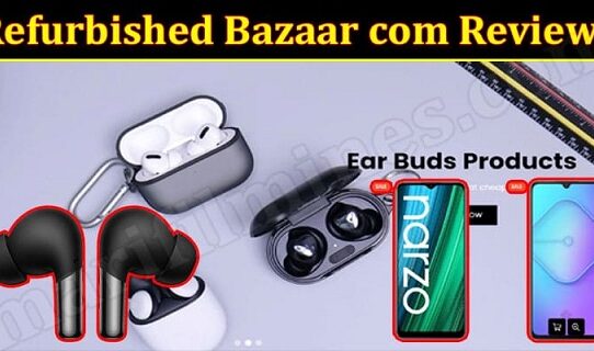 refurbished bazaar com reviews