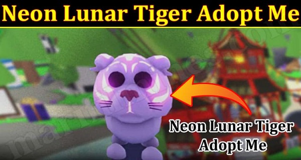 Neon Lunar Tiger Adopt Me Feb Find Steps To Avail It!