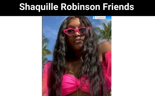 Shaquille Robinson Friends Full Video