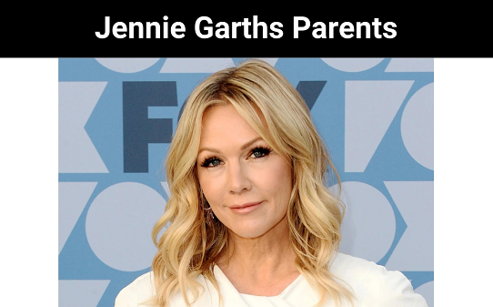 Jennie Garths Parents