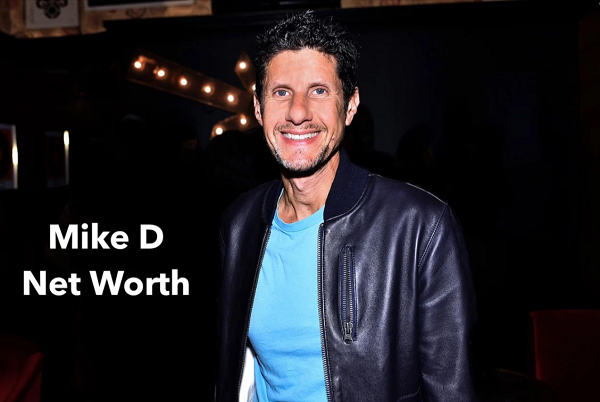 Mike D Net Worth